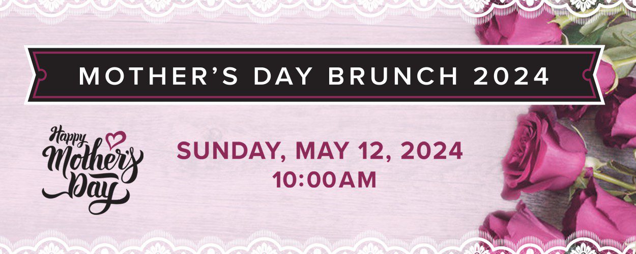 Mother's Day Brunch 2024 at Celebrations on the River La Crosse, WI. Mother's Day Event